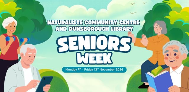 Seniors Week @ Naturaliste Community Centre and Dunsborough Library